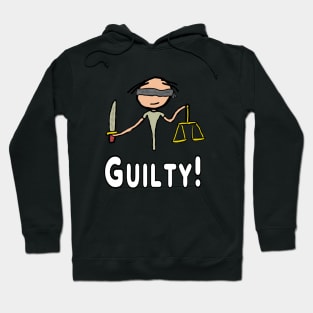 Guilty! Hoodie